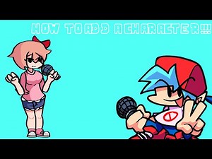How To Make an FNF Mod: Adding a Character (RCB)