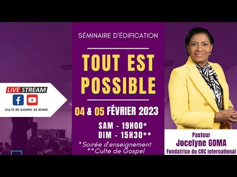 Séminaire d'édification: TOUT EST POSSIBLE