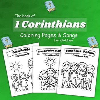 1 Corinthians Bible Songs & Coloring Pages | Love Faith Stand Strong