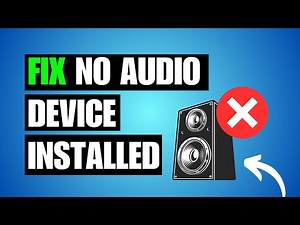 No Audio Output Device Installed Windows 11 (FIX)