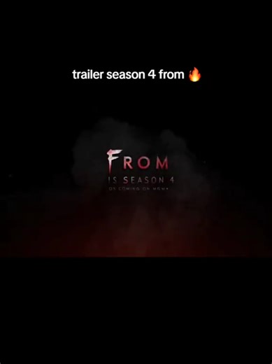 Trailer season 4 from 🔥 #mgmplus #from #mgm #fromseason4 | from trailer