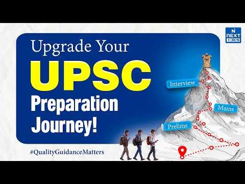 Upgrade your UPSC Preparation Journey! | GS Foundation Course Details | UPSC | NEXT IAS