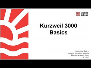 Kurzweil 3000 Basics