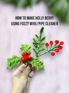 How to make Holly Berry using Fuzzy Wire/Pipe Cleaner. Holly Berry Tutorial. #fyp #fypシ゚viralシ #foryouシ #hollyberry #hollyberryforchristmas #diyhollyberry #fuzzywireflower #fuzzywire #pipecleanercrafts #tutorial #diy #christmasdecor #crafter
