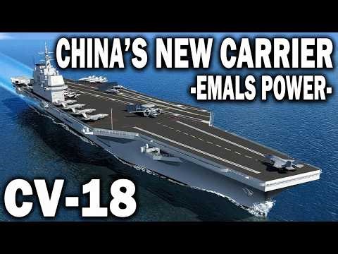 China's CV-18 Fujian Supercarrier Has EMALS Catapults