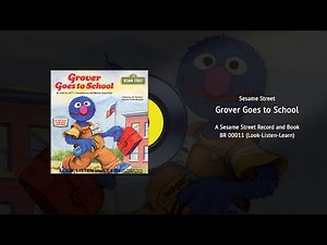 Grover Goes to School - Sesame Street Story Album (BR 00011) | Vintage Muppets Vinyl Restored