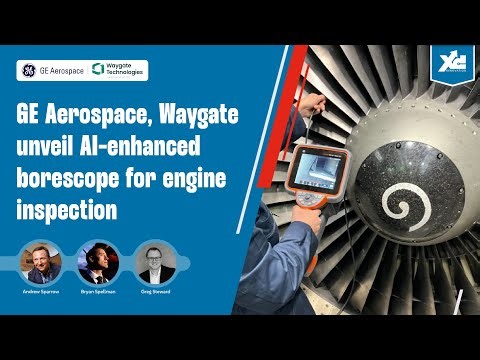 LGD: GE Aerospace, Waygate Unveil AI-Enhanced Borescope for Engine Inspection