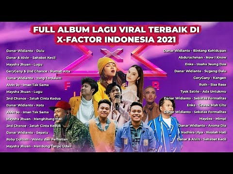 FULL ALBUM LAGU VIRAL TERBAIK DI X-FACTOR INDONESIA 2021
