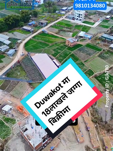 भक्तपुरमा 18 लाखले जग्गा 26-27 चलेको ठाउँमा Emergency जग्गा बिक्रीमा ID Gjk781 Property Code :- Gjk781 🔴Location: Bhaktapur Duwakot 🔴Area :- 7.5 Ana 🔴Cost :- 18 Lakh Ana Contact For Land 9745959016 video link :- https://youtu.be/4g_Yj5c5GZM ☎️For More Details: WhatsApp/Viber 🇳🇵 977 9810134080 ========================= ✍ Others Facility: 🔷Hospital | School | Transportation 🔷Garden | Parking 🔷Water | Electricity | Drainage 🔷Internet | Cable Connection 🔷Peaceful area 🔷Finance Available �