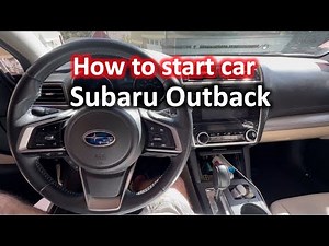 How to Start Car Subaru Outback | The DIY Guide | Ep 340