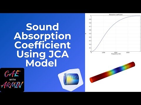 🎧 COMSOL Tutorial: Sound Absorption Coefficient Using JCA Model 📉