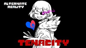 Alternate Reality 「完美还原」Frisk审判曲 Tenaity(TLAI72 take)