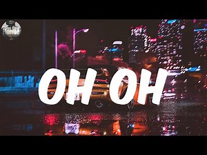 (Lyrics) Oh Oh - Scorey |Like, "Oh-oh-whoa-whoa-whoa-oh, whoa"