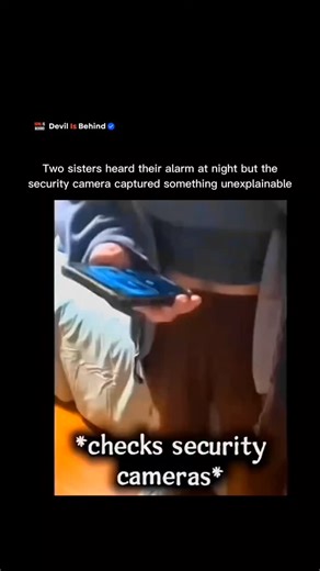 Devil Is Behind on Instagram: "Two sisters were home alone late one night when their house alarm suddenly started going off. Afraid someone had broken in, they quickly checked their security camera - and that's when they noticed something disturbing. The main door was standing wide open. At first, they couldn't figure out how it had opened. Moments later, they heard a strange noise coming from inside the house. Feeling unsafe, they didn't take any chances and escaped through a window. Later, whe