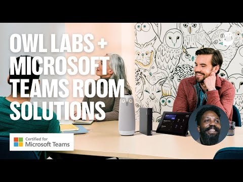 Owl Labs + Microsoft Teams Room Solutions