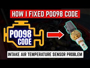 P0098 Code Solution – Intake Air Temperature Sensor Problem ||