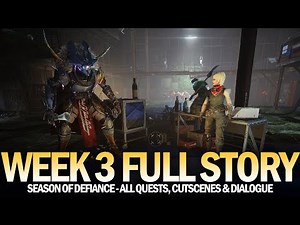 Season of Defiance Full Story (Week 3) - Full Quest, Cutscene & Dialogue [Destiny 2]