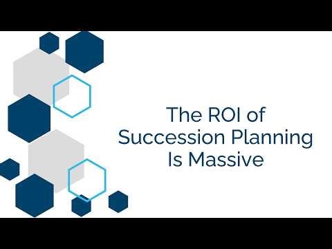 The ROI of Succession Planning Is Massive