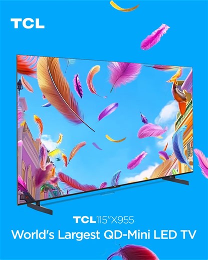 6.9K views · 41 reactions | BIG Celebrations Deserve the BIGGEST Screen 朗​  Dive into a cluster of color and see every detail on the world's largest QD-Mini LED 115 inch TV! Featuring over 20,000 local dimming zones that spoil your eyes and deliver every premium view!​ ​ 拾 Bring the festive fun home with TCL ​ ​ #TCL #InspireGreatness #SmartTV #HomeEntertainment #TCLTVs #QDMiniLED #LargeTV #MiniLED | TCL Electronics | Facebook