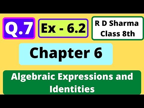 Q.7 - Exercise 6.2 - Chapter 6 - Algebraic Expressions and Identities - R D Sharma Class 8 Math
