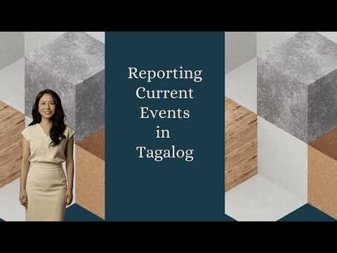 Reporting Current Events in Tagalog- 4 Steps Pattern