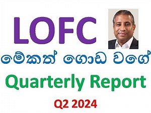 LOLC FINANCE PLC (LOFC.N) - Quarterly Report Q2, 2024