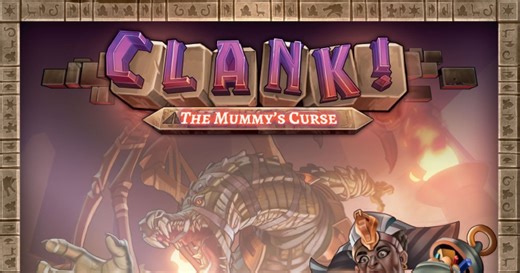 Clank!: The Mummy's Curse