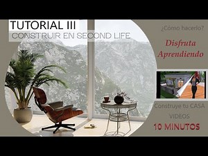 Construir en Second Life - Tutorial III / Construyendo con Lany