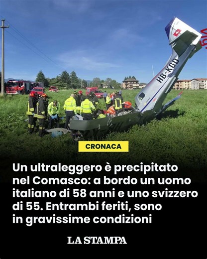 ULTRALEGGERO precipita nel Comasco: gravi pilota e passeggero