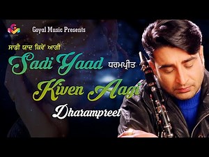 Dharampreet | Saddi Yaad | Juke Box Goyal Music | Punjabi Sad Song | Dharampreet Sad Song