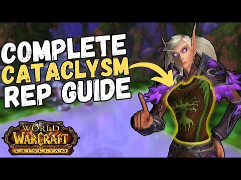 The Complete Cataclysm Reputation Guide | Cataclysm Classic