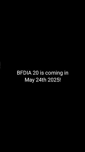 BFDIA 20 Out Now!