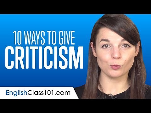 Top 10 Ways to Give Criticism in English