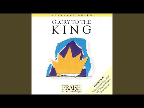 Glory To The King
