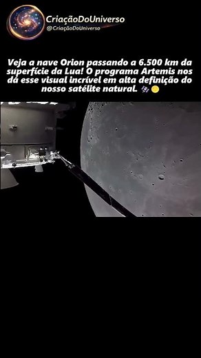 A nave Orion passando a poucos quilômetros da superfície da Lua! 🛰️🌕✨