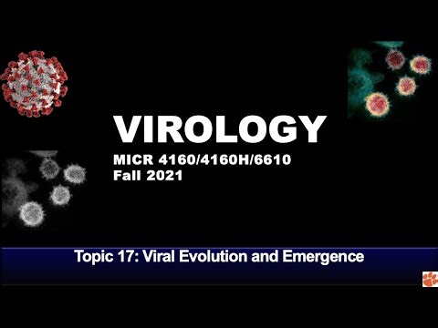 Fall 2021 Virology Lecture 17 Evolution & Emergence