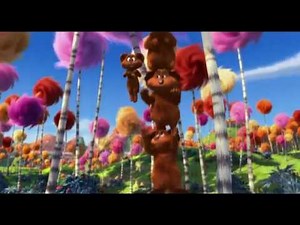 Dr. Seuss' The Lorax - "Let It Grow"