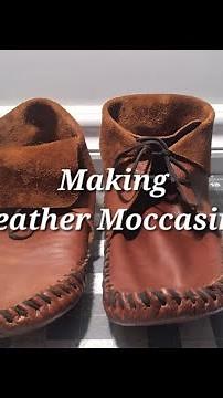 Making Leather Moccasins (from Tandy Leather)