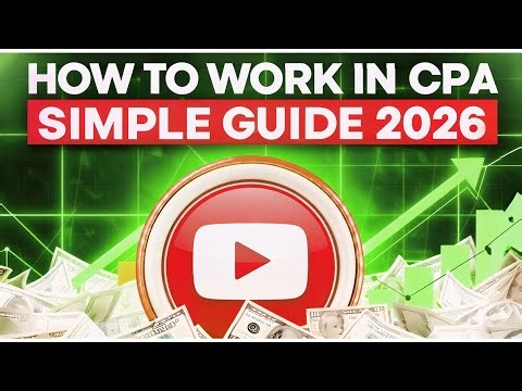 Your EASY Guide to CPA Marketing in 2026