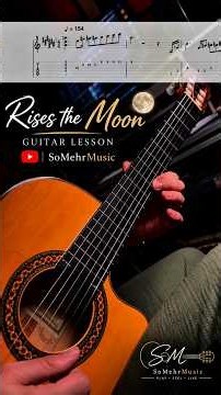 Rises the Moon – Guitar Lesson