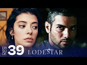 LodeStar - Episode 39 (Turkish Drama Series - English Dubbing)