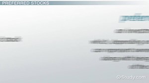 Preferred Stock | Definition, Types & Dividends - Video | Study.com