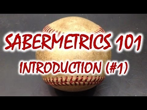Sabermetrics 101: Introduction