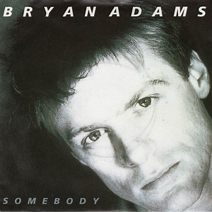 Bryan Adams - Somebody