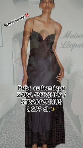 Robe authentique ZARA BERSHKA STRADIVARIUS à 299 dh — Stock limité