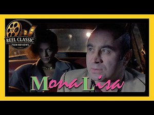 Mona Lisa (1986) - Broken Men, and the Dark Heart of London Noir!