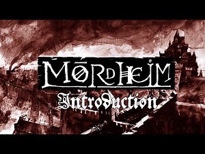 Mordheim: A Beginner's How to Play Guide