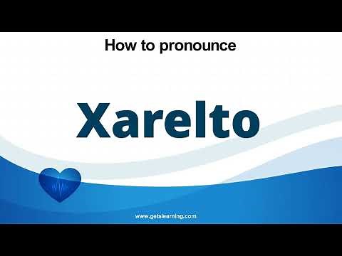 How to pronounce Xarelto in English correctly