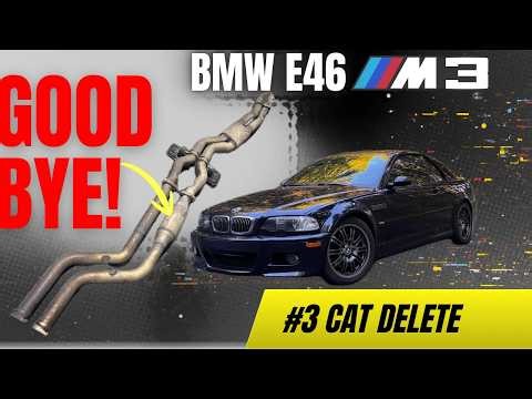 BMW E46 M3 Secondary Cat Delete | Exhaust Modification
