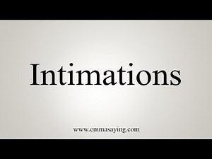 How To Say Intimations